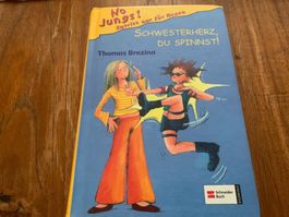 Schwesterherz, du spinnst ! Buch