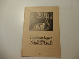 Chrüz und quer durchs Schwiizerländli, mit Grafiken!