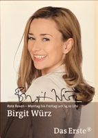 Birgit Würz Autogramm signiert Foto 10x15cm