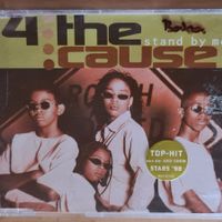 4 the cause - stand by me