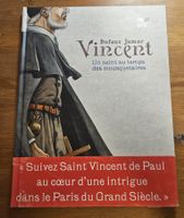 Vincent - Un saint au temps des mousquetaires (ONE-SHOT EO)