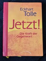 Eckhart Tolle JETZT! Die Kraft der Gegenwart