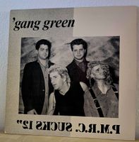Gang Green - P.M.R.C. Sucks 12"