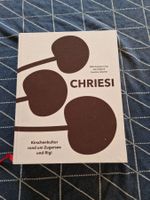 Buch: CHRIESI - Kirschenkultur rund um Zugersee