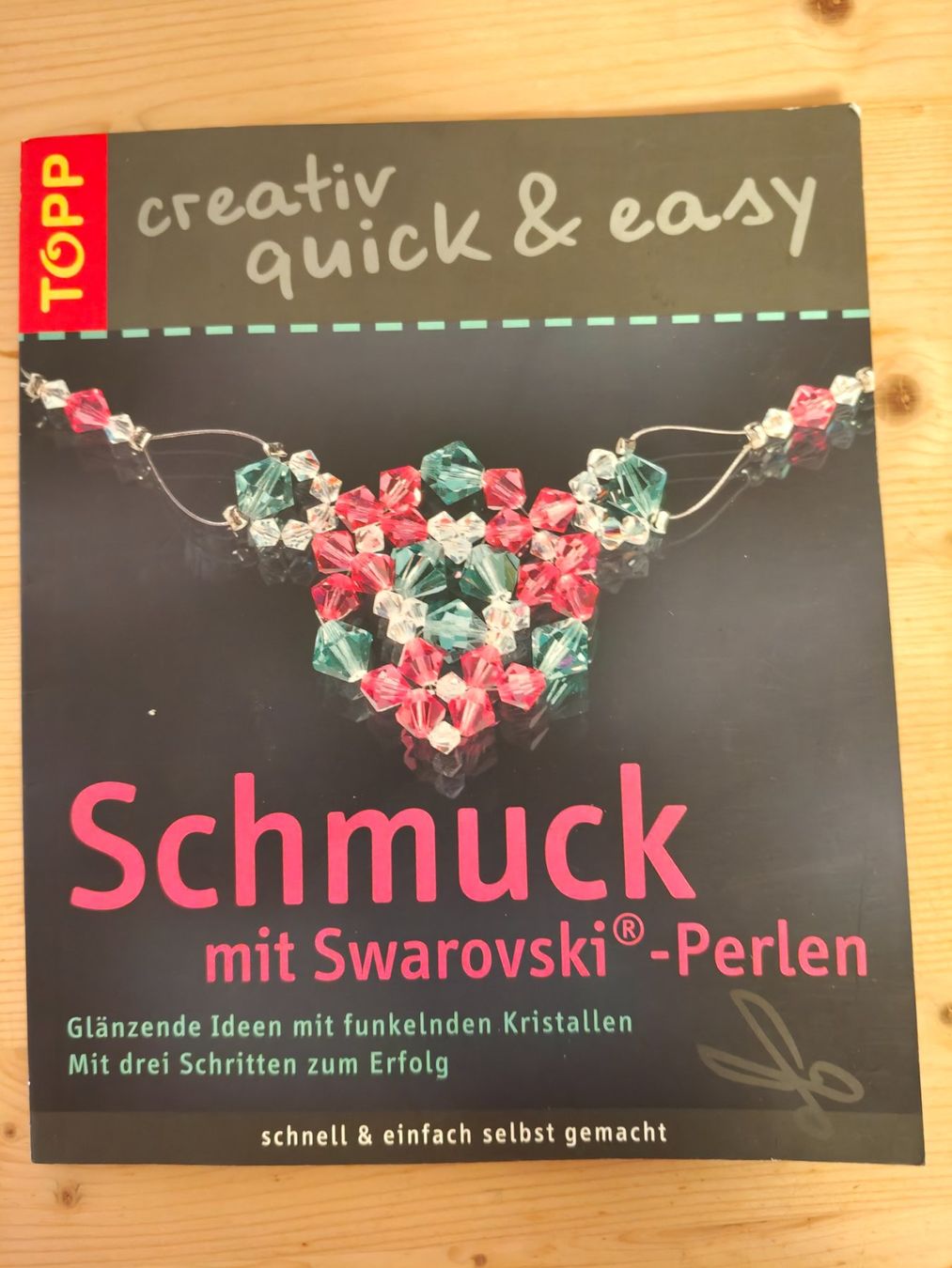 Bücher: * Schmuck mit Swarovski-Perlen / Topp 2005 - Quick & easy – Gebraucht aus Muttenz von Negnuja