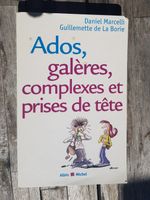 Ados, galères, complexes et prises de tête - Albin Michel