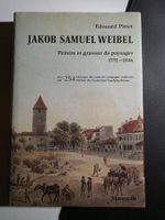 Jakob Samuel Weibel 1771-1846 - Edouard Pittet - 1996
