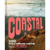 Coastal 130 recipes from a California road trip - Neu