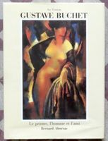 Gustave Buchet. Le peintre, l'homme et l'ami