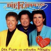 Die Flippers –Der Floh In Meinem Herzen