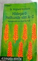 Hildegard-Heilkunde von A-Z (Hildegard von Binnen)