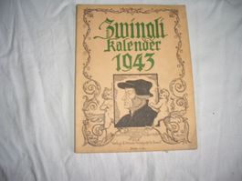 Zwingli Kalender 1943 von einem Kreis Zürcherischer Herrer
