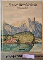 Sachbuch 'Berner Weinbüchlein' (1985)