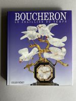 Boucheron: Le Joaillier du Temps - Jewelry History Book