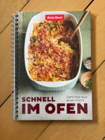 Betty Bossi SCHNELL Gerichte aus einer Form IM OFEN