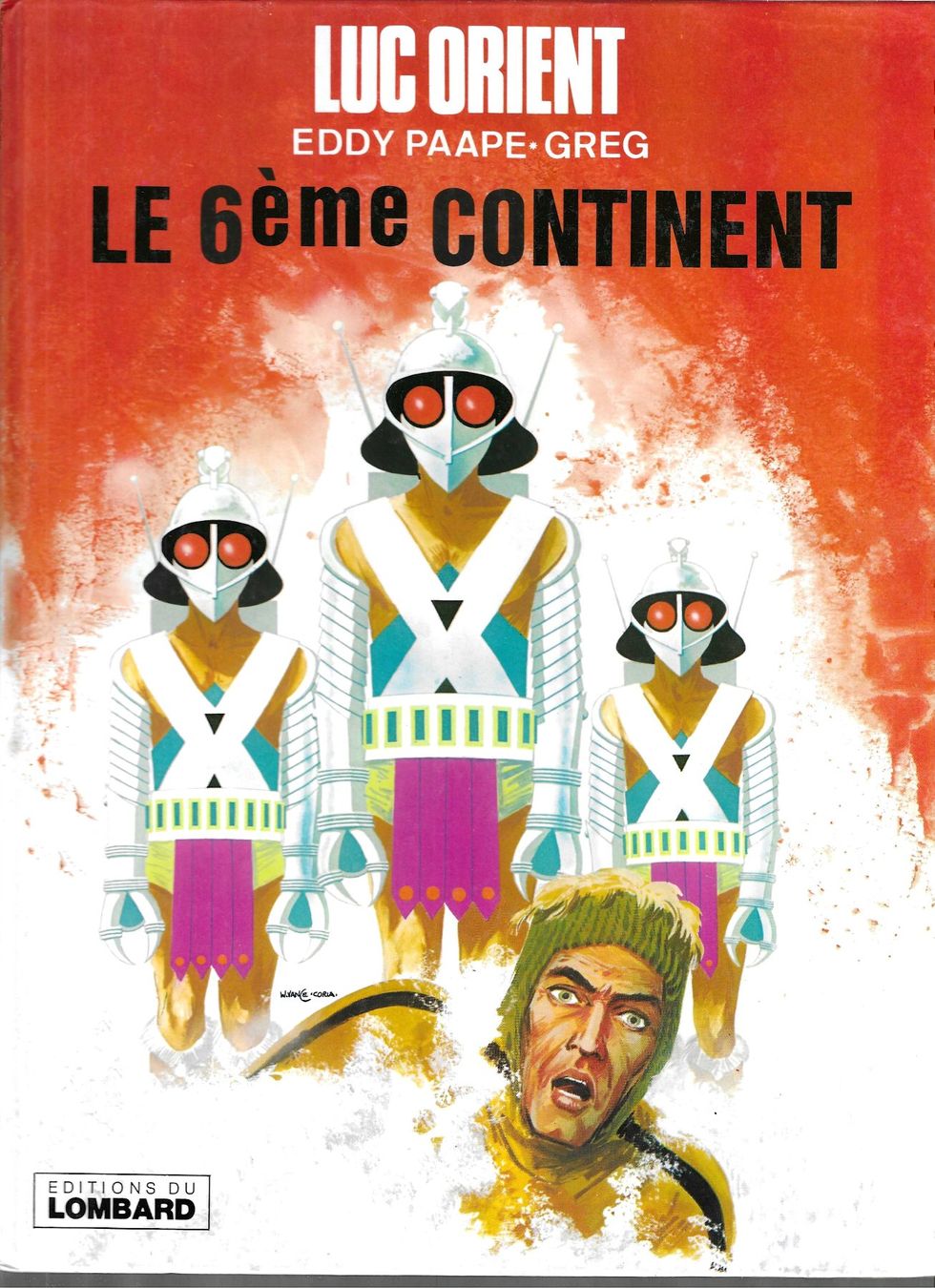 Fumetti: Luc Orient - Le 6ème continent - TBE – Usato da Savagnier venduto da Ne2065