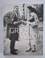 Grazie a Voi – Italienische Migration Schweiz, zweisprachig