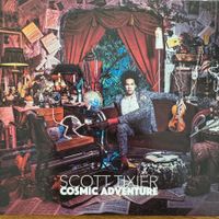 Scott Tixier - Cosmic Adventure (CD) 2016 feat. Justin Brown