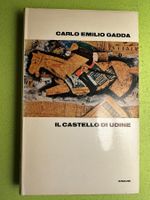 Carlo Emilio  Gadda: Il castello di Udine.