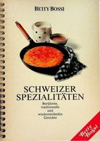 Betty Bossi: Schweizer Spezialitäten