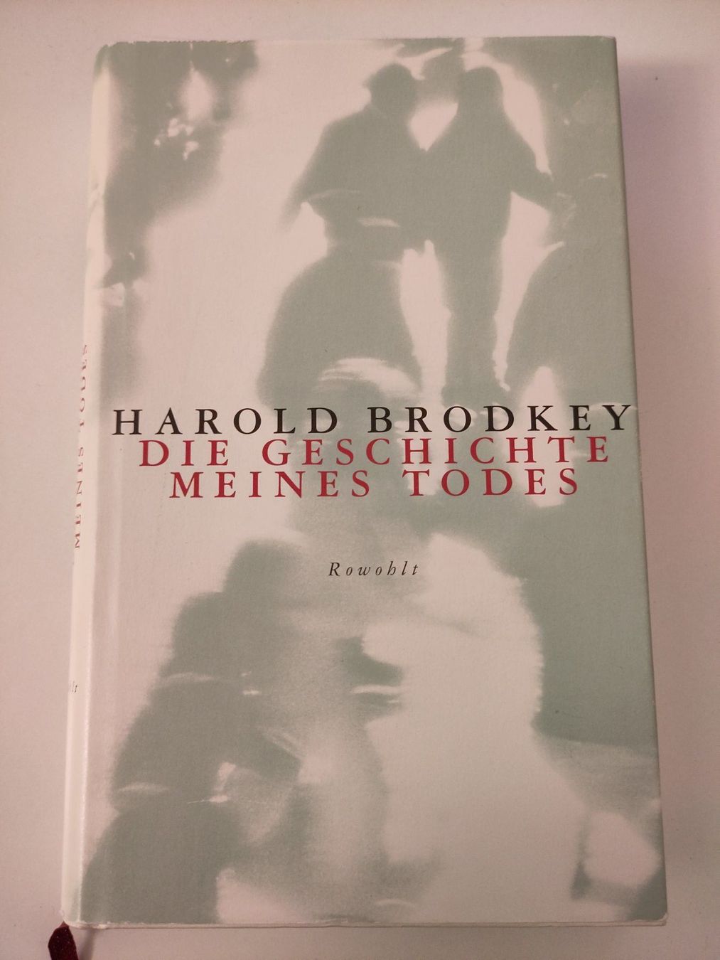 Livres: Die Geschichte meines Todes - Harold Brodkey – D'occasion à Bülach par Tiefschlaflos