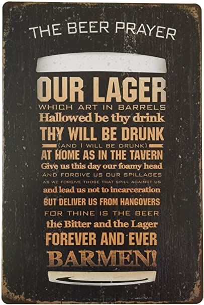 Schilder: Rusty Blechschild-THE BEER PRAYER-OUR LA – Neu und originalverpackt aus Rupperswil von big-one-sale
