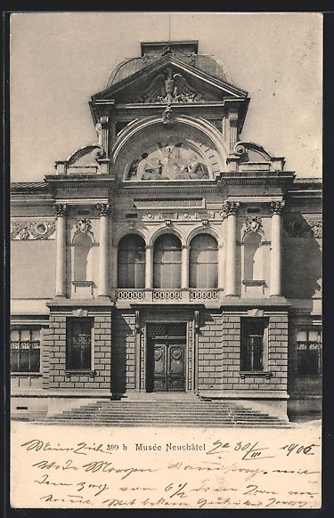 Cartoline postali: AK Neuchâtel, Musée, 1905 – Usato da Berlin venduto da bartko-reher