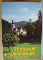 Thurgauer Wanderbuch - ideal für Naturfreunde