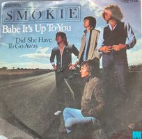 Vinyl Single Smokie - Babe It's Up To You