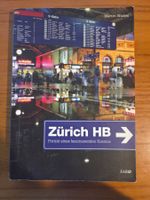 Zürich HB – Porträt eines faszinierenden Kosmos