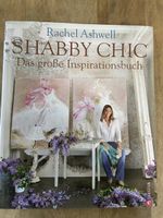 Shabby Chic Das grosse Inspirationsbuch von Rachel Ashwell
