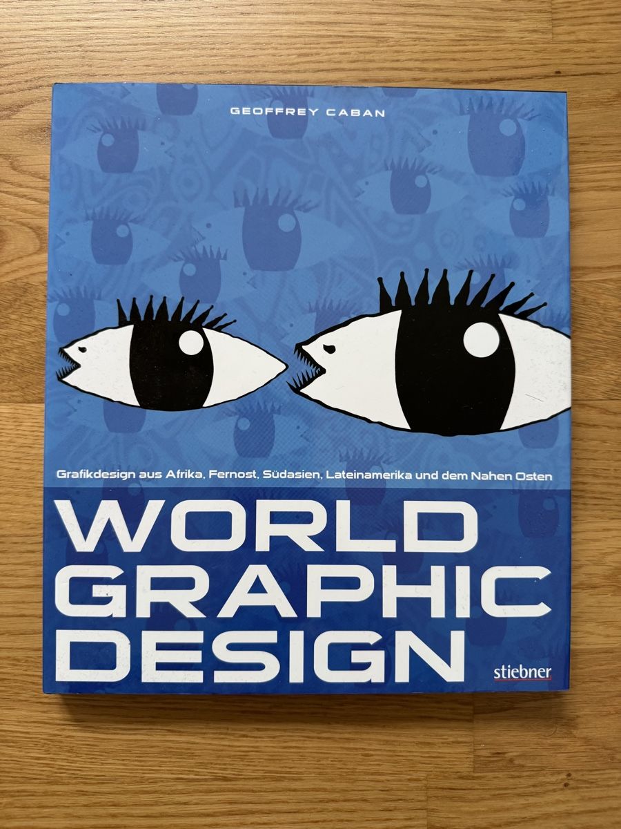 Libri: World Graphic Design Geoffrey Caban Stiebner – Nuovo (secondo la descrizione) da Zürich venduto da smo_886d