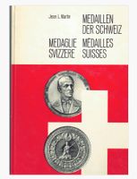 Jean L. Martin: Medaillen der Schweiz