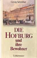 Die Hofburg und ihre Bewohner