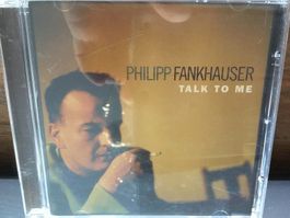 Philipp Fankhauser Talk To Me CD  🎸