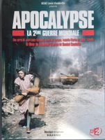 APOCALYPSE : LA 2EME GUERRE MONDIALE