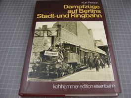 Buch: Dampfzüge auf Berlins Stadt- und R