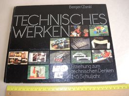 Technisches Werken  Berger Zankl Lehrmittel 1.-6. Schuljahr