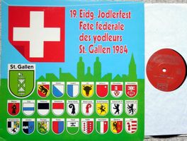 19. Eidg. Jodlerfest St.Gallen 1984 - LP ♪ GEWASCHEN ♪