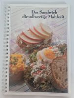 Sandwich Ideen - Das Sandwich die vollwertige Mahlzeit
