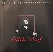 Edith Piaf – Non, je ne regrette rien