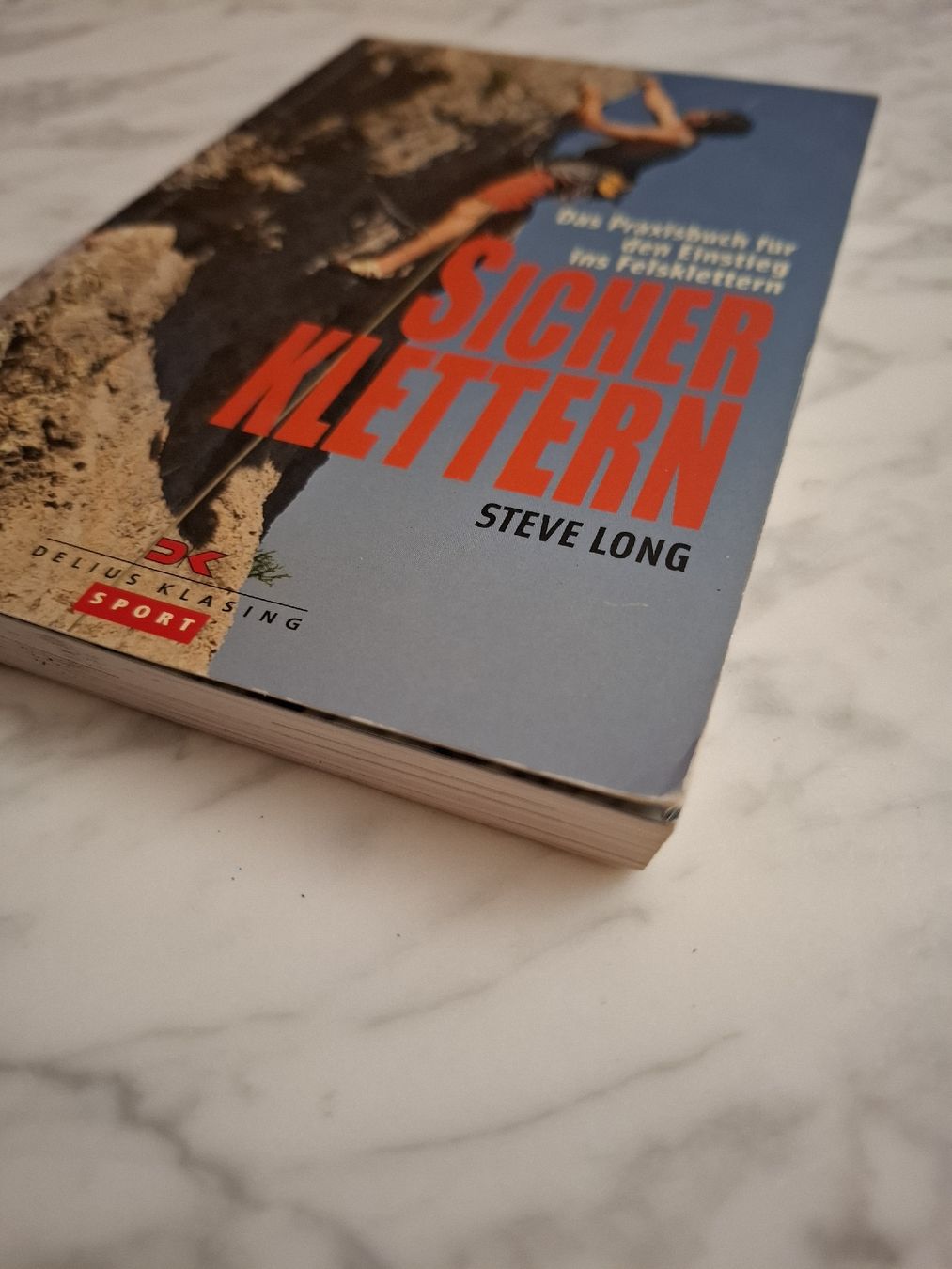 Libri: Kletter-Ratgeber "Sicher Klettern" von Steve Long – Usato da glarus venduto da sar_b5z8 2
