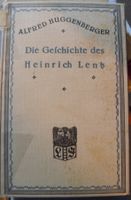 Alfred Huggenberger, Die Geschichte des Heinrich Lent