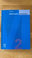 Mathematik 2 Arbeitsheft & Begleitheft
