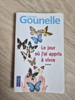 Roman Laurent Gounelle - Le jour où j'ai appris à vivre!