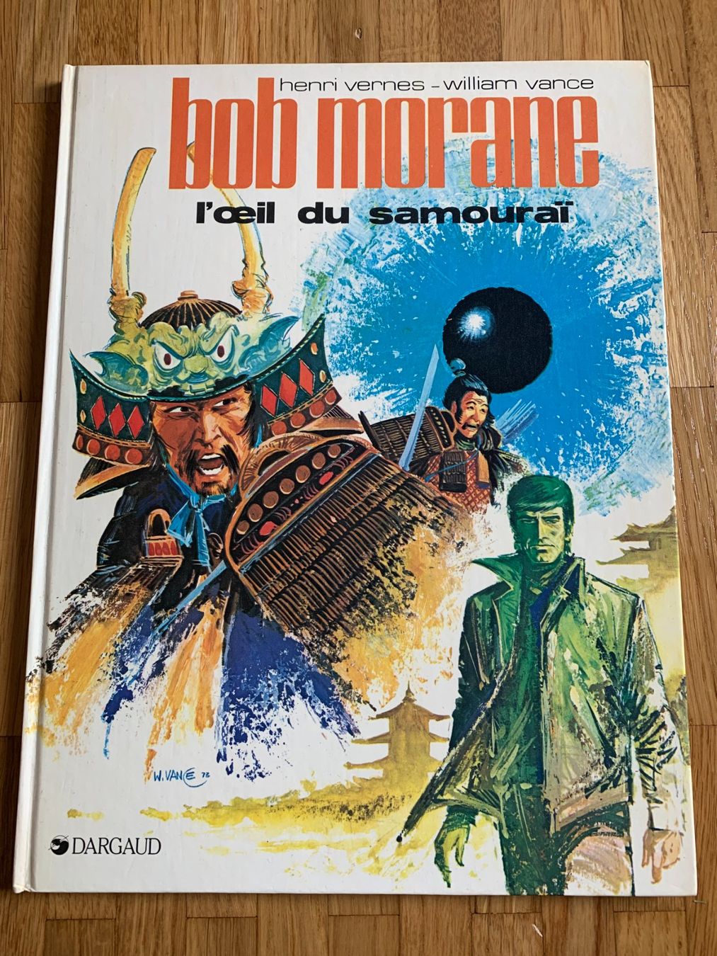 Fumetti: BD - Bob Morane - L'oeil du samouraï, édition Dargaud – Usato da Bière venduto da mimisissi