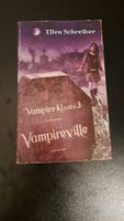 Vampireville von Ellen Schreiber