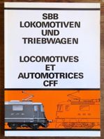SBB Lokomotiven und Triebwagen - Locomotives et automotrices