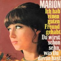Marion - Ich hab' einen guten Freund gehabt, Vinyl Top!