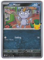 Alola Mauzi / Alolan Meowth / 30 Jahre / 30C 089